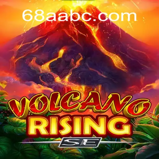 Explorando o Mundo do Jogo VolcanoRisingSE e a Palavra-chave 68AA.com